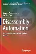 Disassembly Automation: Automated Systems with Cognitive Abilities