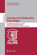 Learning and Collaboration Technologies: Third International Conference, Lct 2016, Held as Part of Hci International 2016, Toronto, On, Canada, July 1