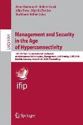 Management and Security in the Age of Hyperconnectivity: 10th Ifip Wg 6.6 International Conference on Autonomous Infrastructure, Management, and Secur