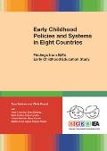 Early Childhood Policies and Systems in Eight Countries: Findings from Iea's Early Childhood Education Study