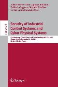 Security of Industrial Control Systems and Cyber Physical Systems: First Workshop, Cyberics 2015 and First Workshop, Wos-CPS 2015 Vienna, Austria, Sep