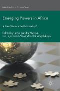 Emerging Powers in Africa: A New Wave in the Relationship?