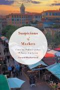 Suspicions of Markets: Critical Attacks from Aristotle to the Twenty-First Century