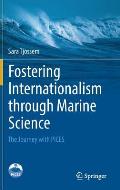 Fostering Internationalism Through Marine Science: The Journey with Pices
