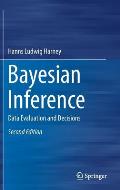 Bayesian Inference: Data Evaluation and Decisions