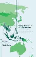 Doing Business in ASEAN Markets: Leadership Challenges and Governance Solutions Across Asian Borders