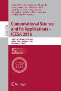 Computational Science and Its Applications - Iccsa 2016: 16th International Conference, Beijing, China, July 4-7, 2016, Proceedings, Part V