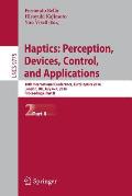 Haptics: Perception, Devices, Control, and Applications: 10th International Conference, Eurohaptics 2016, London, Uk, July 4-7, 2016, Proceedings, Par