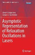 Asymptotic Representation of Relaxation Oscillations in Lasers