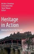 Heritage in Action: Making the Past in the Present