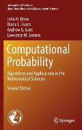Computational Probability Algorithms & Applications in the Mathematical Sciences