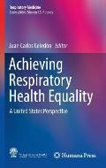 Achieving Respiratory Health Equality: A United States Perspective