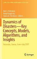 Dynamics of Disasters--Key Concepts, Models, Algorithms, and Insights: Kalamata, Greece, June-July 2015