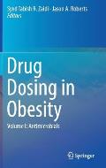 Drug Dosing in Obesity: Volume I: Antimicrobials