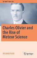 Charles Olivier and the Rise of Meteor Science