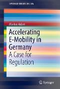 Accelerating E-Mobility in Germany: A Case for Regulation