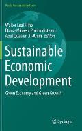 Sustainable Economic Development: Green Economy and Green Growth