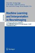 Machine Learning and Interpretation in Neuroimaging: 4th International Workshop, Mlini 2014, Held at Nips 2014, Montreal, Qc, Canada, December 13, 201