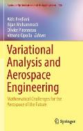 Variational Analysis and Aerospace Engineering: Mathematical Challenges for the Aerospace of the Future