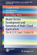 Model-Driven Development and Operation of Multi-Cloud Applications: The Modaclouds Approach