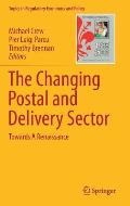 The Changing Postal and Delivery Sector: Towards a Renaissance