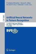 Artificial Neural Networks in Pattern Recognition: 7th Iapr Tc3 Workshop, Annpr 2016, Ulm, Germany, September 28-30, 2016, Proceedings