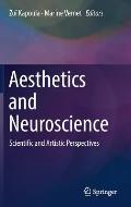 Aesthetics & Neurosciences Scientific & Artistic Perspectives