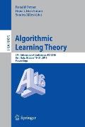 Algorithmic Learning Theory: 27th International Conference, ALT 2016, Bari, Italy, October 19-21, 2016, Proceedings