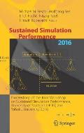 Sustained Simulation Performance 2016: Proceedings of the Joint Workshop on Sustained Simulation Performance, University of Stuttgart (Hlrs) and Tohok