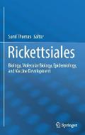 Rickettsiales: Biology, Molecular Biology, Epidemiology, and Vaccine Development