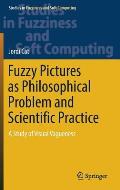 Fuzzy Pictures as Philosophical Problem and Scientific Practice: A Study of Visual Vagueness