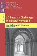 3D Research Challenges in Cultural Heritage II: How to Manage Data and Knowledge Related to Interpretative Digital 3D Reconstructions of Cultural Heri