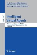 Intelligent Virtual Agents: 16th International Conference, Iva 2016, Los Angeles, Ca, Usa, September 20-23, 2016, Proceedings
