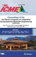 Proceedings of the 3rd World Congress on Integrated Computational Materials Engineering (Icme)