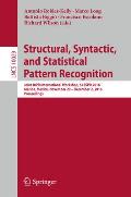 Structural, Syntactic, and Statistical Pattern Recognition: Joint Iapr International Workshop, S+sspr 2016, M?rida, Mexico, November 29 - December 2,