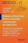Advances on Broad-Band Wireless Computing, Communication and Applications: Proceedings of the 11th International Conference on Broad-Band Wireless Com