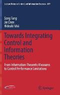 Towards Integrating Control and Information Theories: From Information-Theoretic Measures to Control Performance Limitations