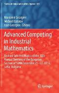 Advanced Computing in Industrial Mathematics: Revised Selected Papers of the 10th Annual Meeting of the Bulgarian Section of Siam December 21-22, 2015