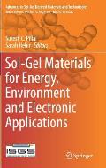 Sol-Gel Materials for Energy, Environment and Electronic Applications