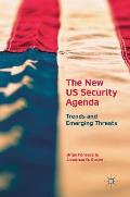 The New Us Security Agenda: Trends and Emerging Threats