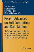 Recent Advances on Soft Computing and Data Mining: The Second International Conference on Soft Computing and Data Mining (Scdm-2016), Bandung, Indones