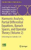 Harmonic Analysis, Partial Differential Equations, Banach Spaces, and Operator Theory (Volume 2): Celebrating Cora Sadosky's Life