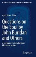 Questions on the Soul by John Buridan and Others: A Companion to John Buridan's Philosophy of Mind