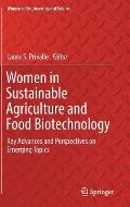 Women in Sustainable Agriculture and Food Biotechnology: Key Advances and Perspectives on Emerging Topics