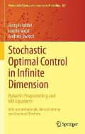 Stochastic Optimal Control in Infinite Dimension Dynamic Programming & Hjb Equations