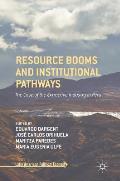 Resource Booms and Institutional Pathways: The Case of the Extractive Industry in Peru