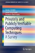 Privately and Publicly Verifiable Computing Techniques: A Survey