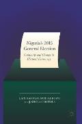 Nigeria's 2015 General Elections: Continuity and Change in Electoral Democracy