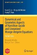 Dynamical and Geometric Aspects of Hamilton-Jacobi and Linearized Monge-Amp?re Equations: Viasm 2016
