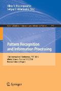 Pattern Recognition and Information Processing: 13th International Conference, Prip 2016, Minsk, Belarus, October 3-5, 2016, Revised Selected Papers